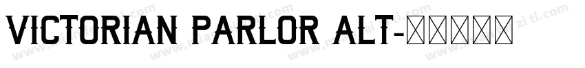 Victorian Parlor Alt字体转换